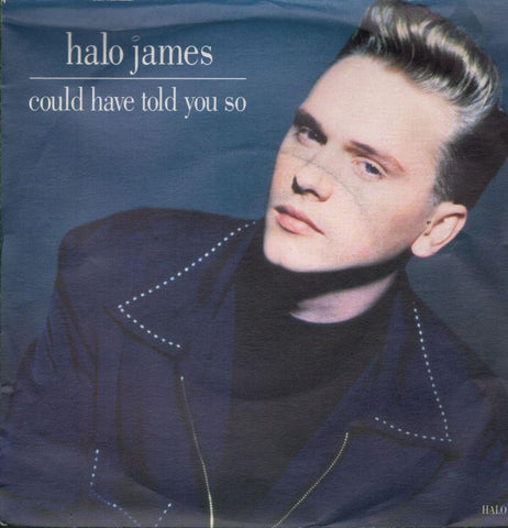 Halo James-Could Have Told You So-7" Vinyl P/S