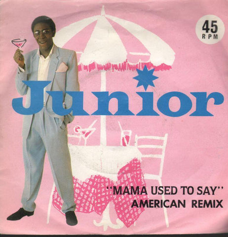 Junior-Mama Used To Say-7" Vinyl P/S