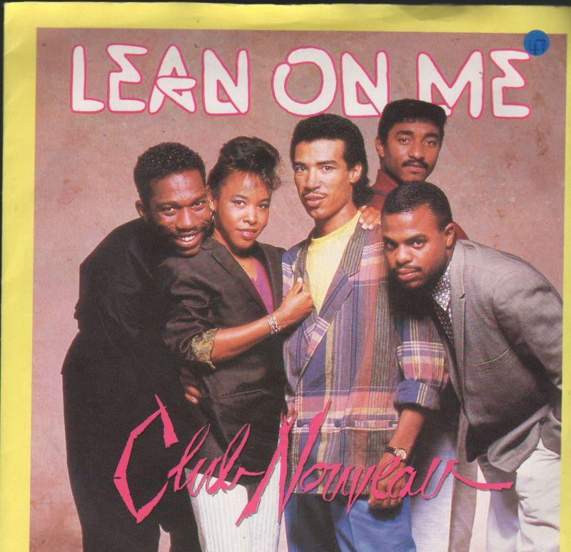 Club Nouveau-Lean On Me-7" Vinyl P/S