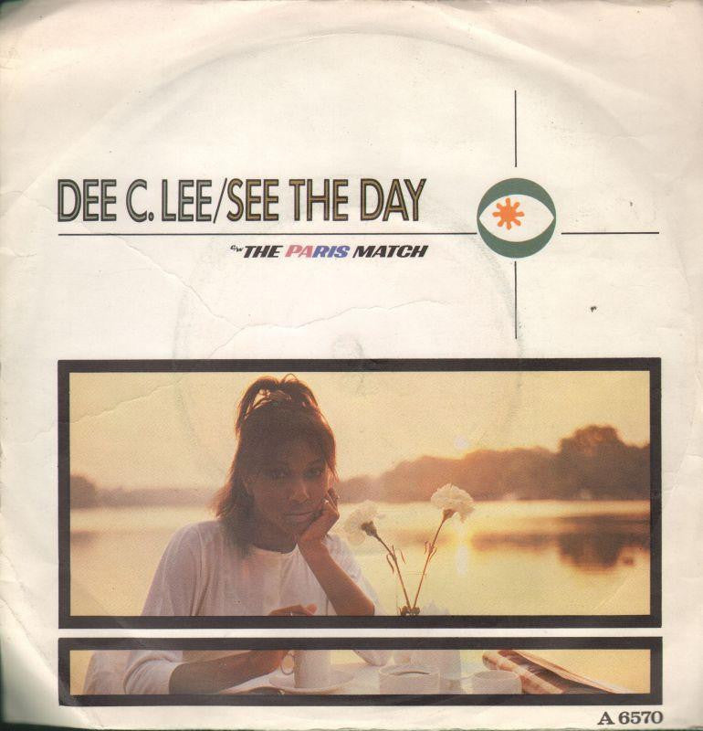 Dee C Lee-See The Day-7" Vinyl P/S