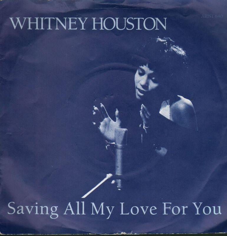 Whitney Houston-Saving All My Love For You-7" Vinyl P/S