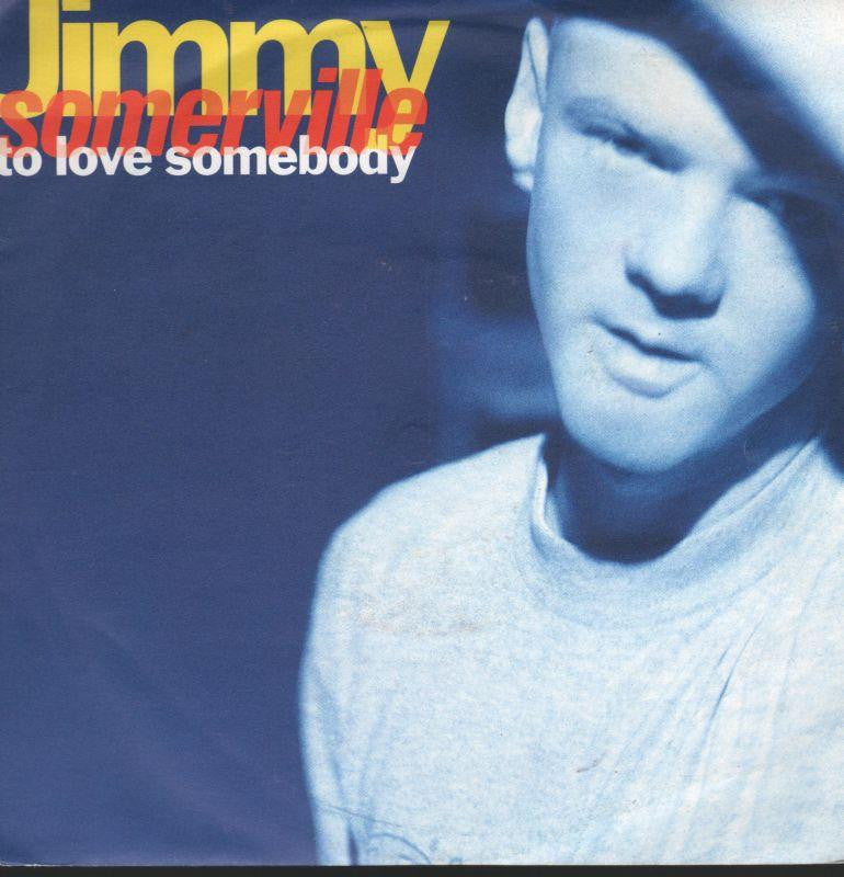 Jimmy Somerville-To Love Somebody-7" Vinyl P/S