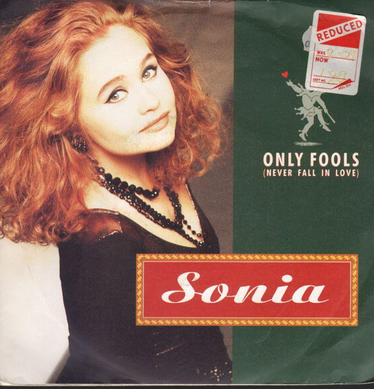 Sonia-Only Fools-7" Vinyl P/S