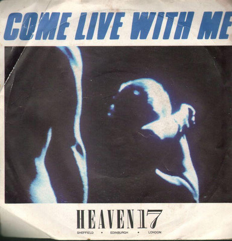 Heaven 17-Come Live With Me-7" Vinyl P/S