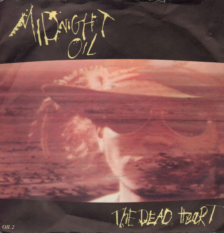 Midnight Oil-The Dead Heart-7" Vinyl P/S