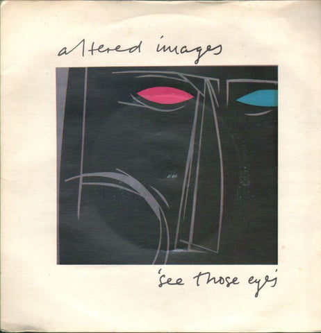 Altered Images-See Those Eyes-7" Vinyl P/S