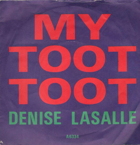 Denise Lasalle-My Toot Toot-7" Vinyl P/S
