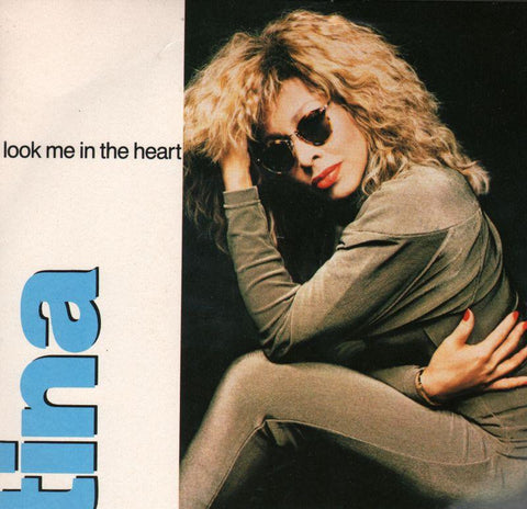 Tina Turner-Look Me In The Heart-7" Vinyl P/S