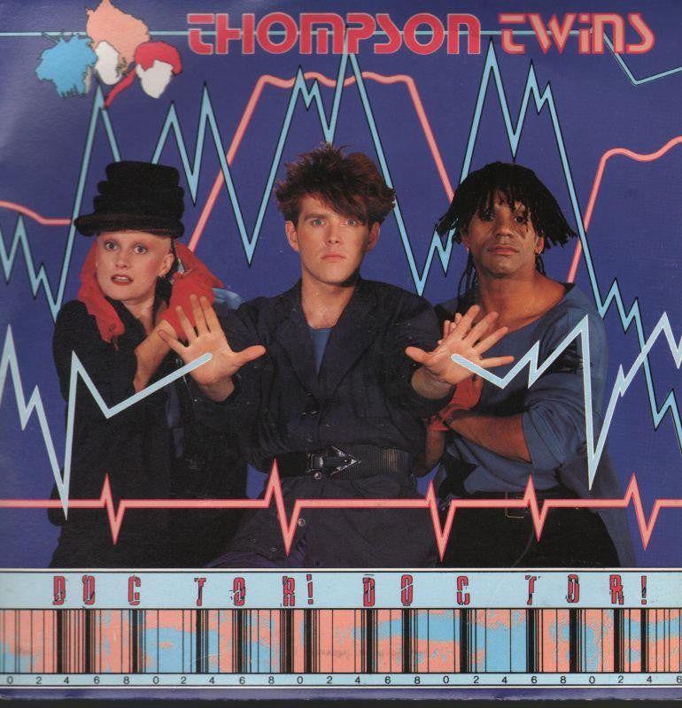 Thompson Twins-Doctor Doctor-7" Vinyl P/S