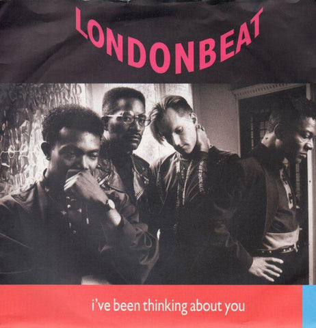 Londonbeat-I've Been Thinking About You-7" Vinyl P/S