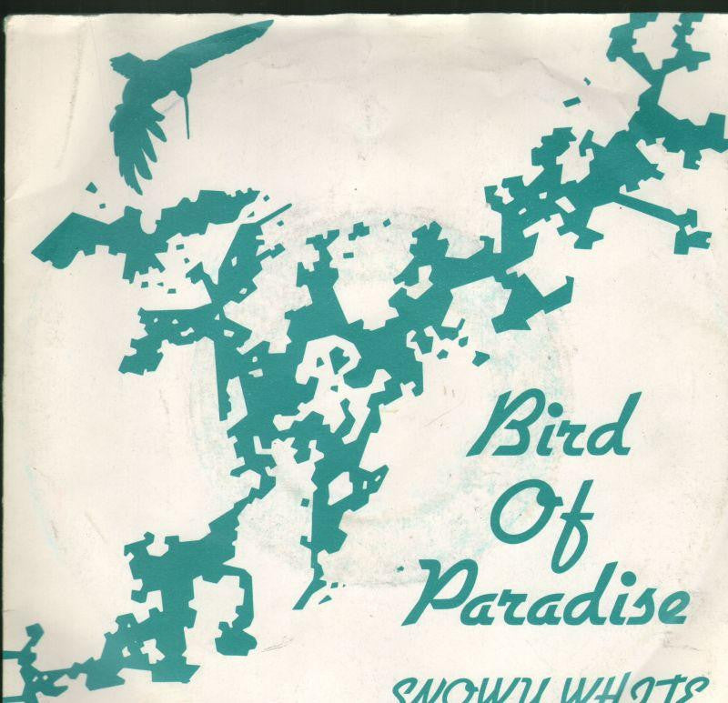Snowy White-Bird Of Paradise-7" Vinyl P/S