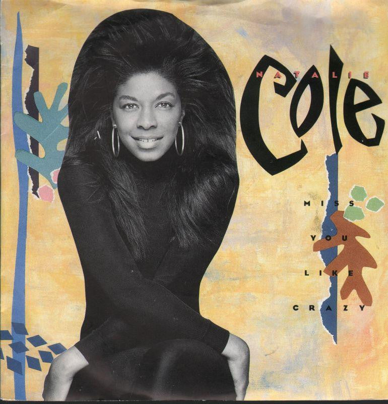 Natalie Cole-Miss You Like Crazy-7" Vinyl P/S