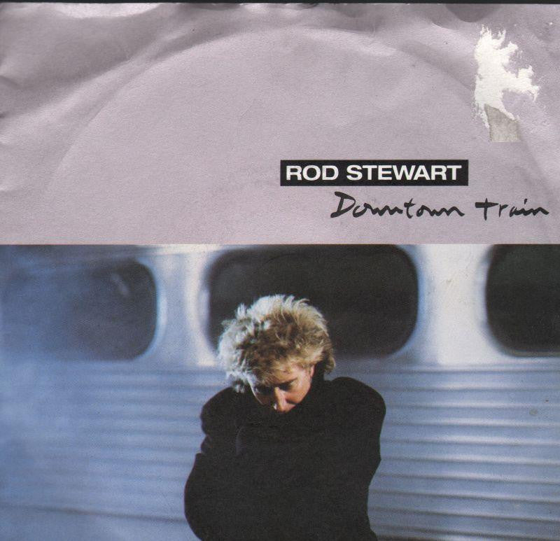 Rod Stewart-Downtown Train-7" Vinyl P/S