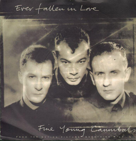 Fine Young Cannibals-Ever Fallen In Love-7" Vinyl P/S