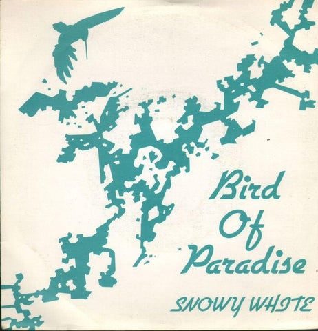 Snowy White-Birds Of Paradise-7" Vinyl P/S
