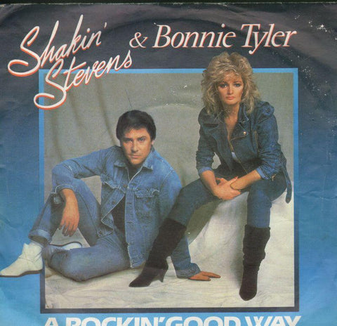 Shakin' Stevens & Bonnie Tyler-A Rockin' Good Way-7" Vinyl P/S