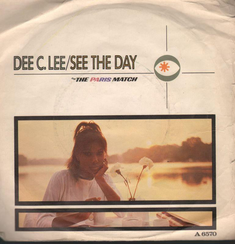 Dee C Lee-See The Day-7" Vinyl P/S