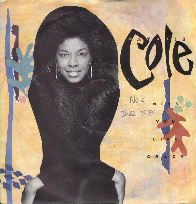 Natalie Cole-Miss You Like Crazy-7" Vinyl P/S