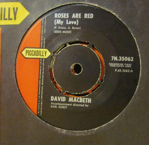 David Macbeth-Roses Are Red-Piccadilly-7" Vinyl