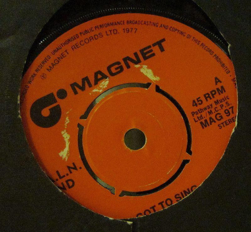 J.A.L.N Band-I Got To Sing-Magnet-7" Vinyl
