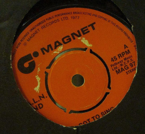 J.A.L.N Band-I Got To Sing-Magnet-7" Vinyl
