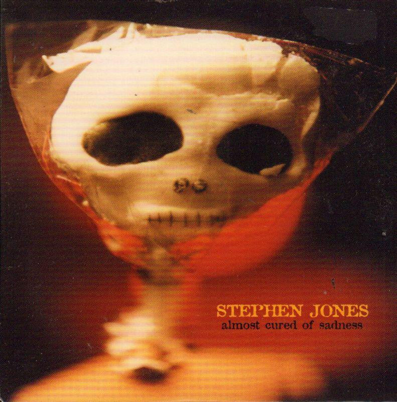 Stephen Jones-Almost Cured Of Sadness-CD Album