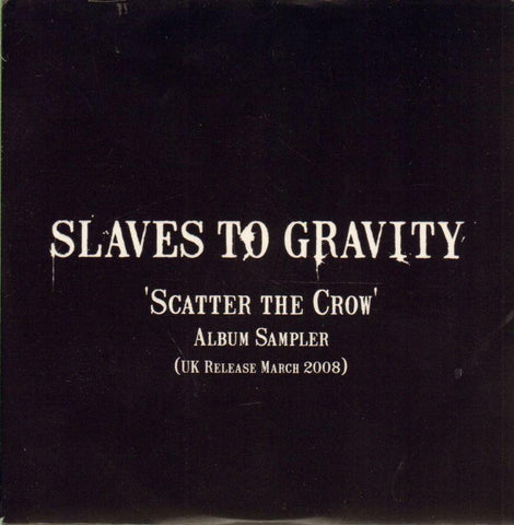 Slaves To Gravity-Scatter The Crow-Gravitas-CD Album