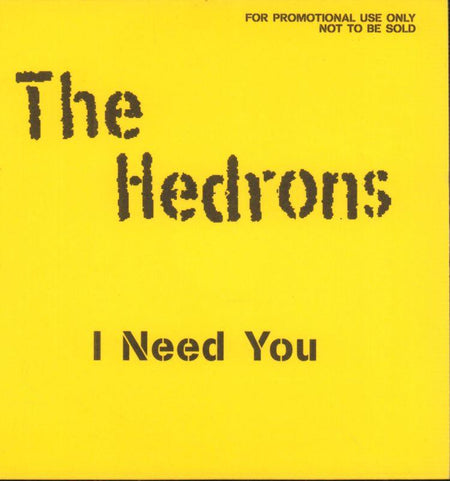 The Hedrons-I Need You-CD Single