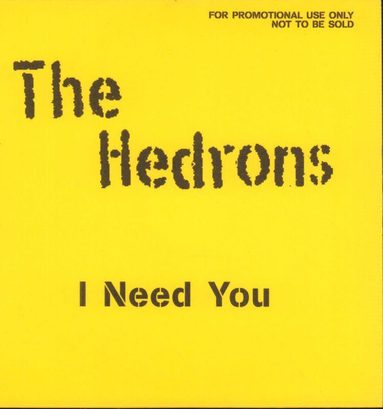 The Hedrons-I Need You-CD Single