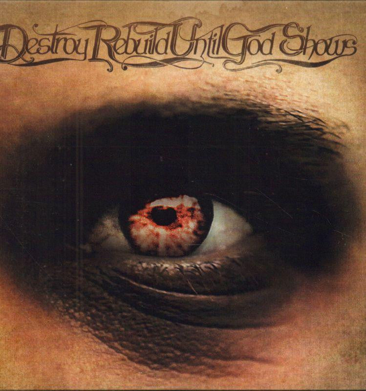 Destroy Rebuild Until God Shows-If You Think This Song Is About You-CD Single