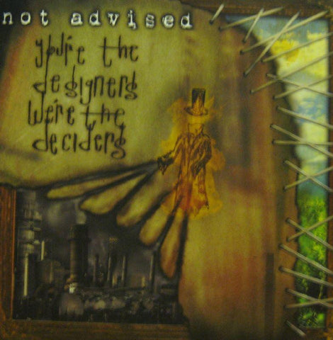 Not Advised-You're The Designers We're The Deciders-Warner-CD Single