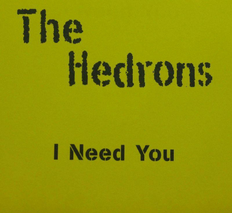 The Hedrons-I Need You-Measured-CD Single