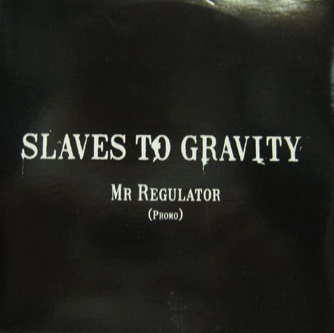 Slaves To Gravity-Mr Regulator-CD Single